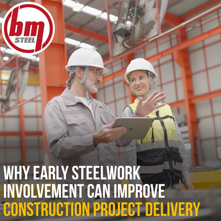 Why Early Steelwork Involvement Can Improve Construction Project Delivery