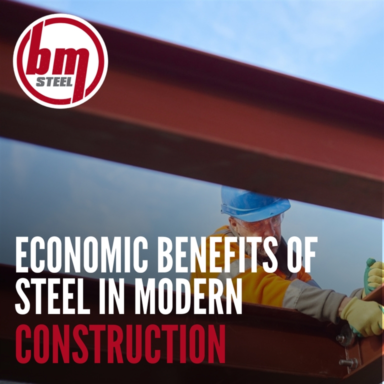 Economic Benefits of Steel in Modern Construction