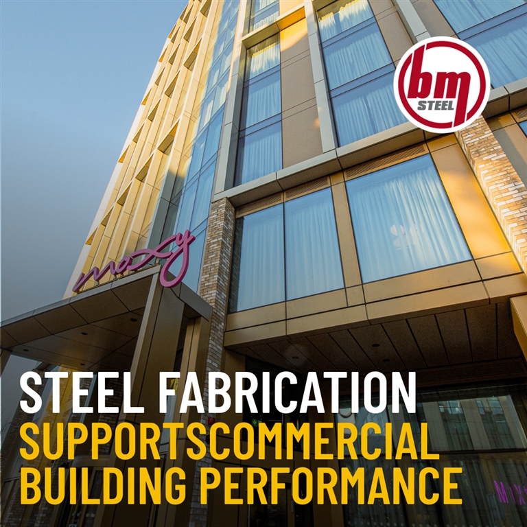 How Steel Fabrication Supports Commercial Building Performance