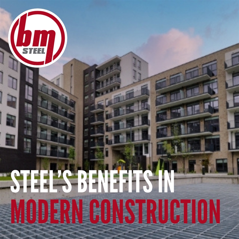 Steel’s Benefits in Modern Construction