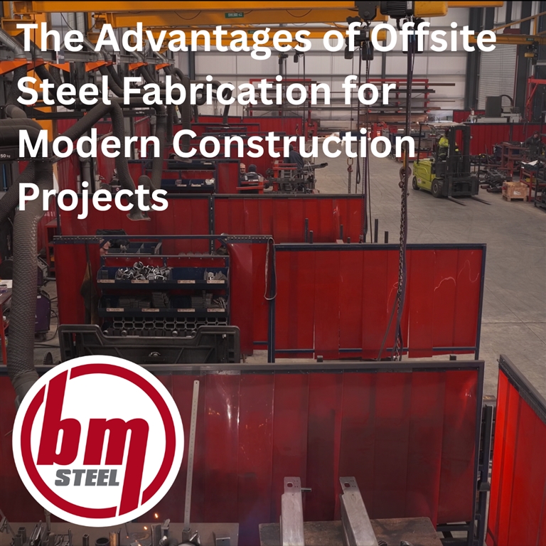 The Advantages of Offsite Steel Fabrication for Modern Construction Projects