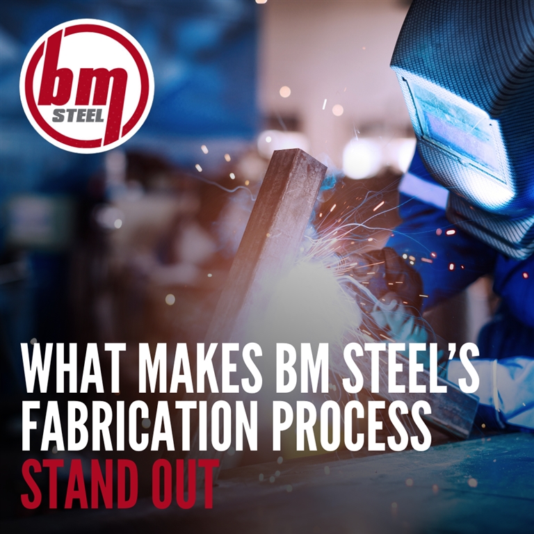 What Makes BM Steel’s Fabrication Process Stand Out